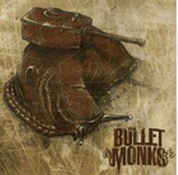The Bulletmonks : Weapons Of Mass Destruction